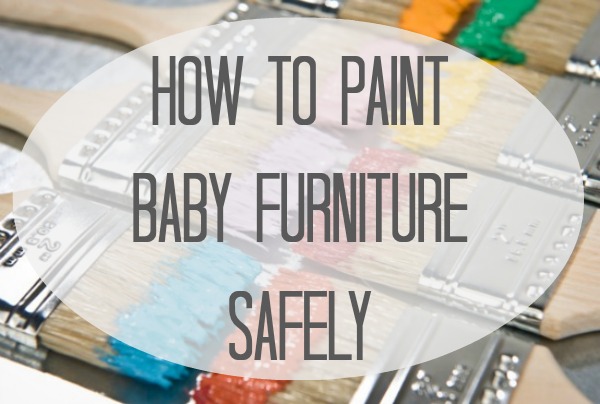 Furniture Painted Baby Furniture Nice On For How To Paint Lullaby Paints 2 Painted Baby Furniture