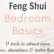 Bedroom Bedroom Basics Incredible On Pertaining To Feng Shui Williamson Source 6 Bedroom Basics